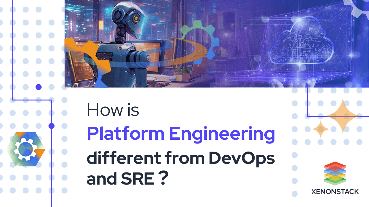 Platform Engineering-Xenonstack