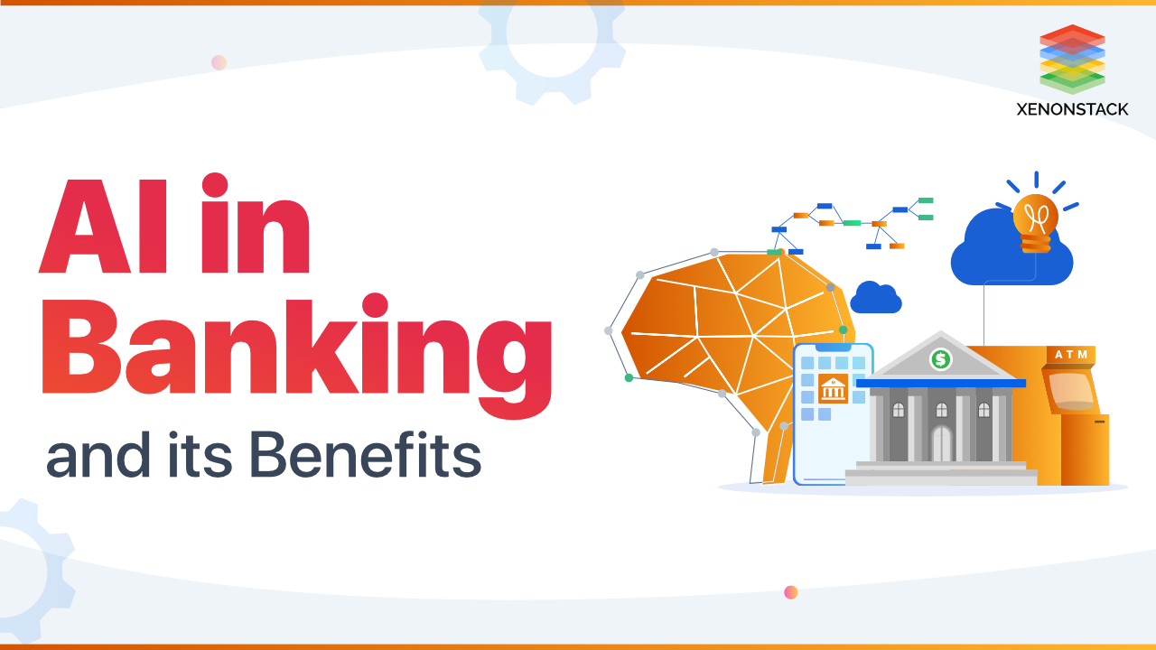 Blog on Benefits and Applications of AI in Banking